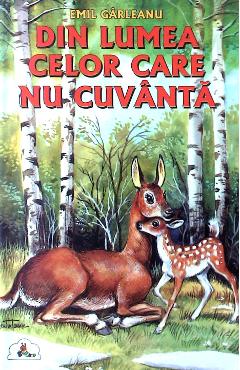 Din lumea celor care nu cuvanta - Emil Garleanu