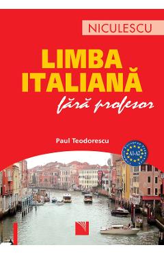 Limba italiana fara profesor - Paul Teodorescu