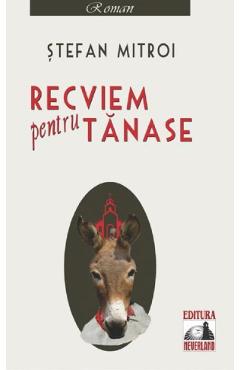 Recviem pentru Tanase - Stefan Mitroi