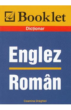 Dictionar englez-roman - Cosmina Draghici