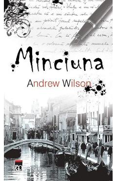 Minciuna - Andrew Wilson
