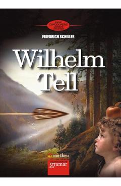 Wilhelm Tell - Friedrich Schiller