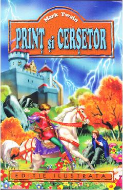Print si cersetor - Mark Twain