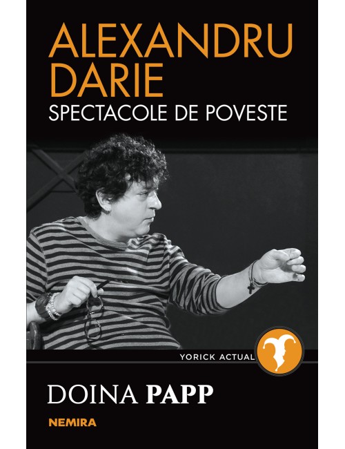 Alexandru Darie - Spectacole de poveste