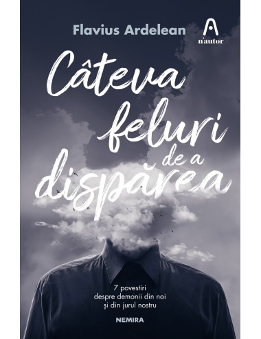 Câteva feluri de a dispărea