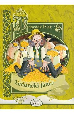 Teddneki Janos - Benedek Elek