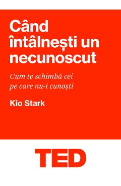 Cand intalnesti un necunoscut - Kio Stark